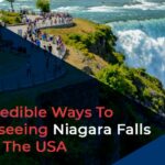 5 Incredible Ways To Sightseeing Niagara Falls Tours The USA