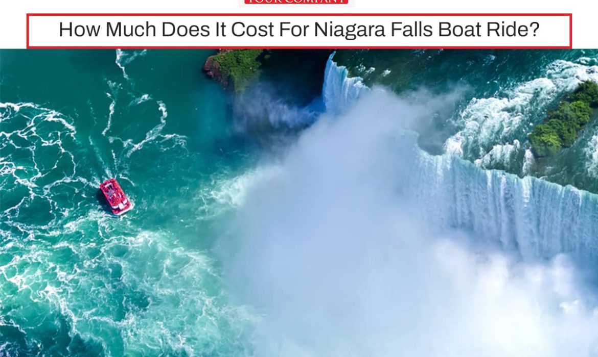 How-Much-Does-It-Cost-For-Niagara-Falls-Boat-Ride-1170x700